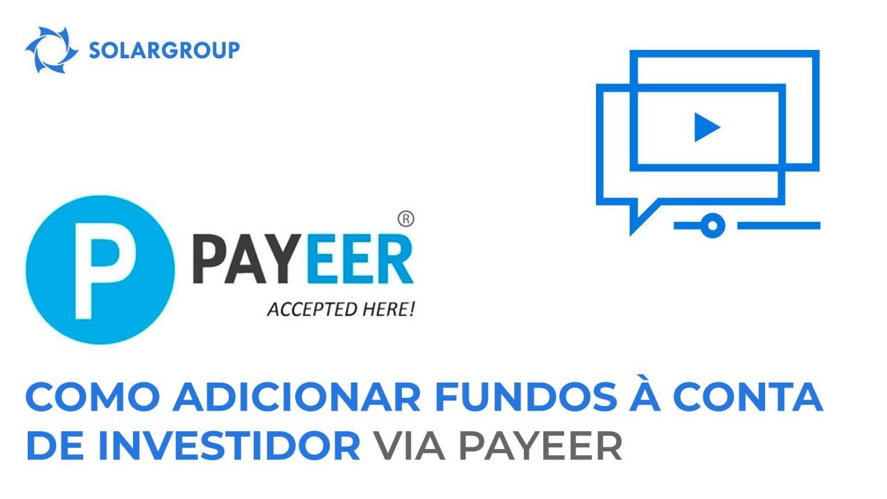 Apoio ao investidor: manual de adição de fundos à conta principal com Payeer