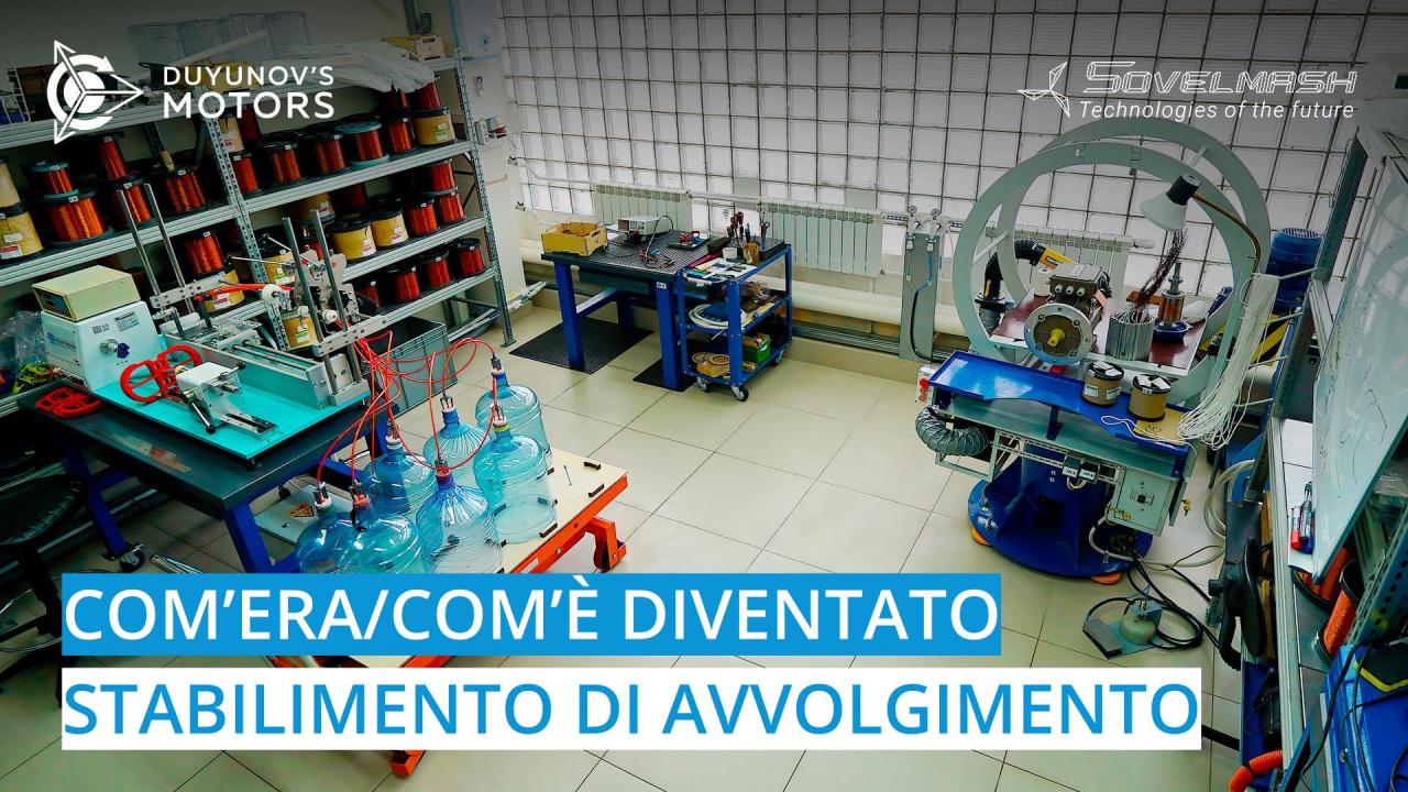 Stabilimento di avvolgimento Sovelmash: com'era e com'è diventato