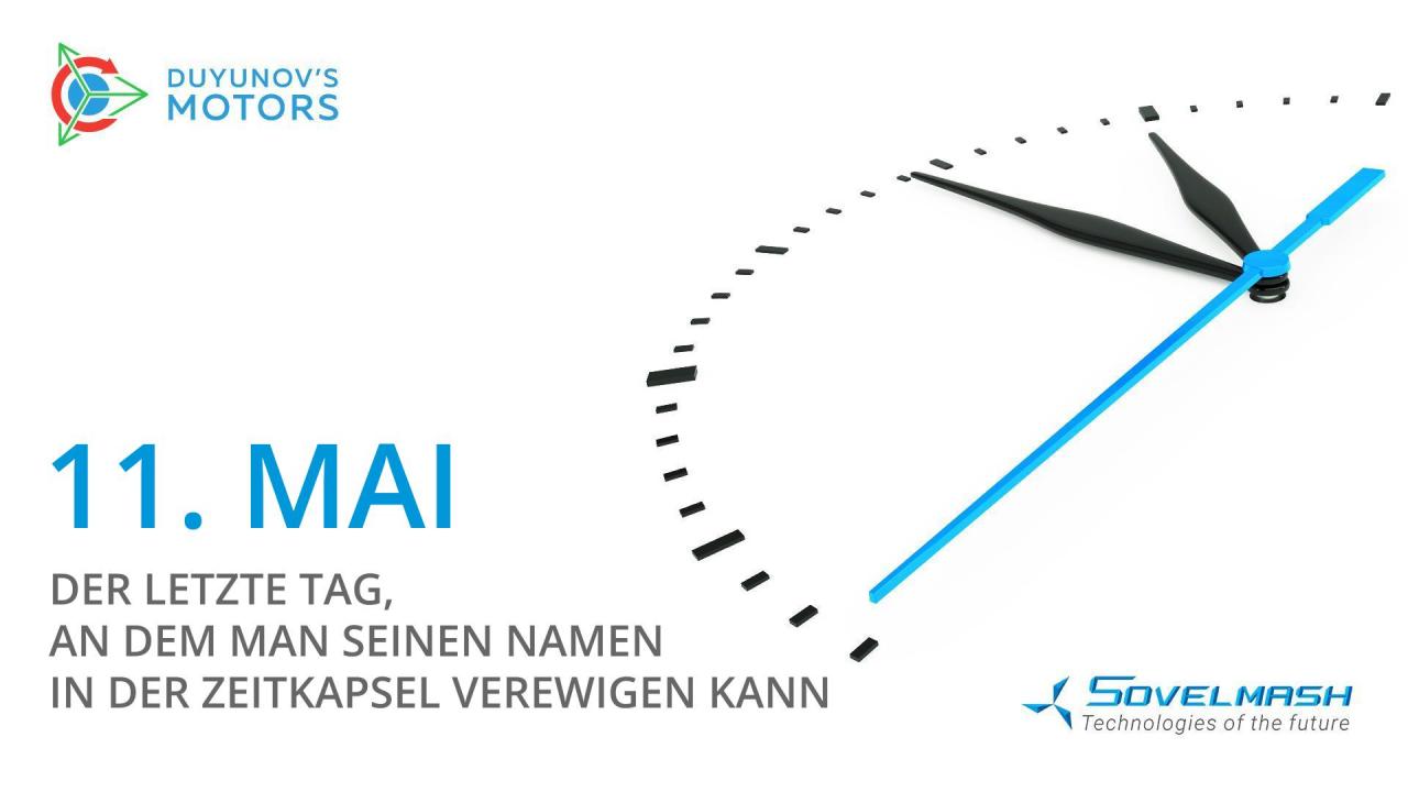 Der 11. Mai ist der letzte Tag, an dem Sie Ihren Namen in der Geschichte von "Sowelmasch" verewigen können