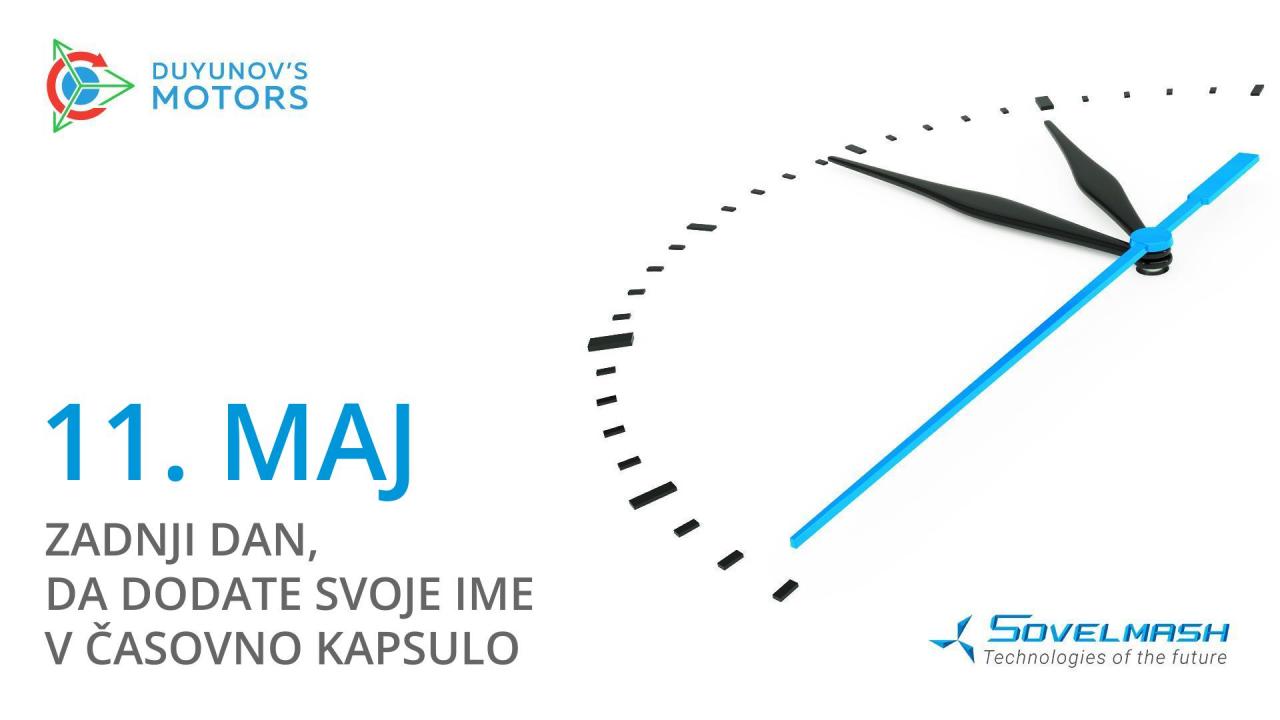 11. maj je zadnji dan, da svoje ime vpišete v zgodovino "Sovelmash"