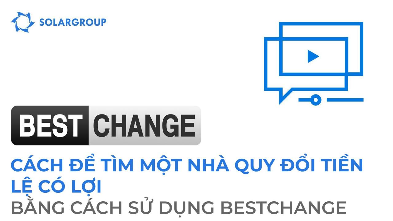 Dịch vụ BestChange: một hướng dẫn mới cho các nhà đầu tư tại văn phòng hành chính