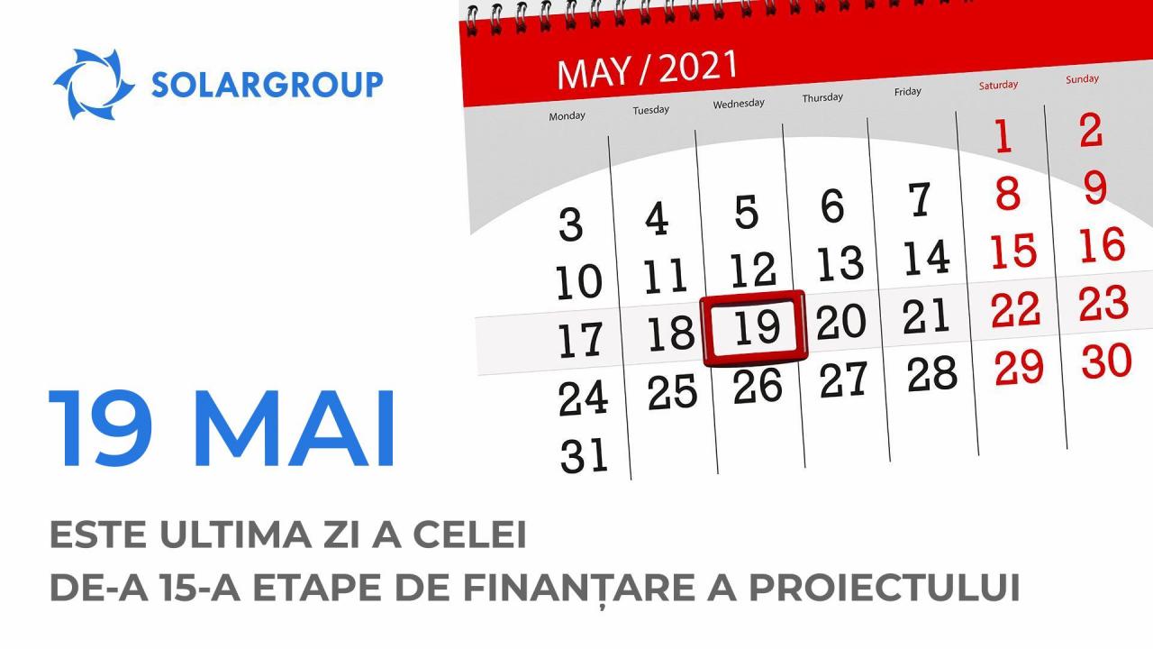 Pe 19 mai se încheie cea de-a 15-a etapă de finanțare a proiectului „Motoarele lui Duyunov”