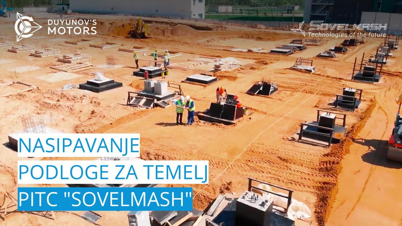 Vijesti s gradilišta PITC "Sovelmash" | Nasipavanje podloge za temelj zbijanjem po slojevima