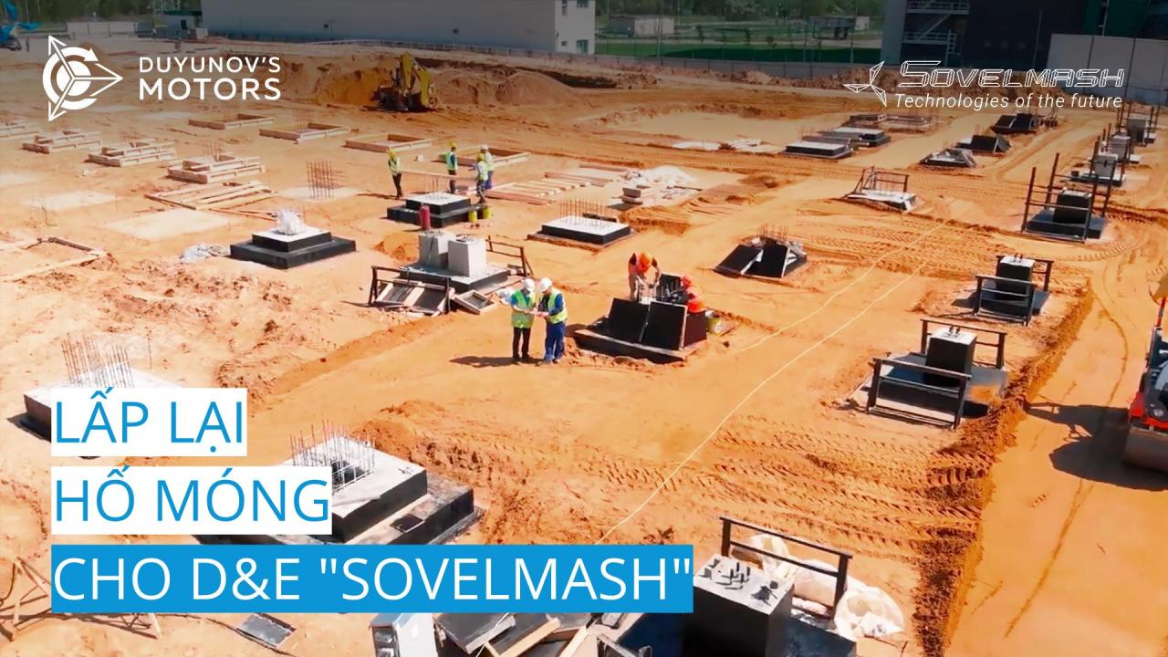 Tin tức từ công trường xây dựng D&E "Sovelmash" | Lấp lại hố móng bằng đầm nén từng lớp