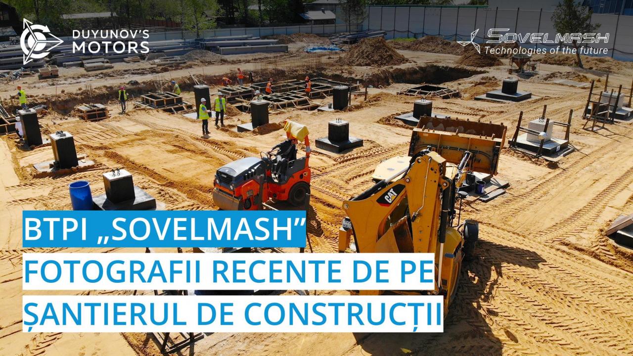 BTPI „Sovelmash”: fotografii recente de pe șantierul de construcții