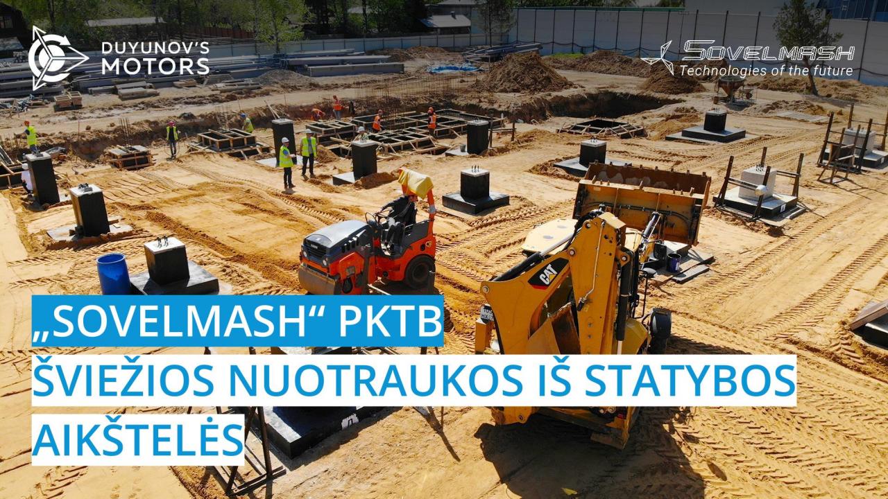 „Sovelmash“ PKTB: šviežios nuotraukos iš statybos aikštelės