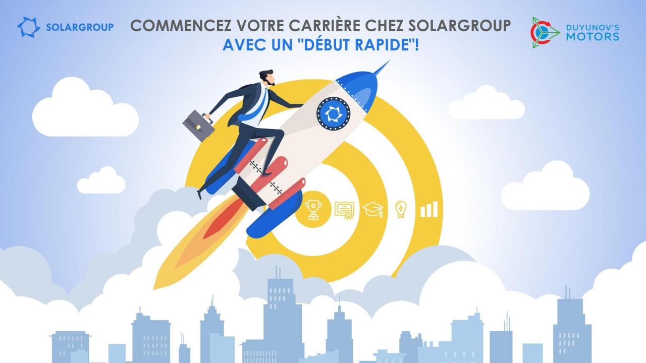 Commencez votre carrière chez SOLARGROUP avec un "Début rapide"!