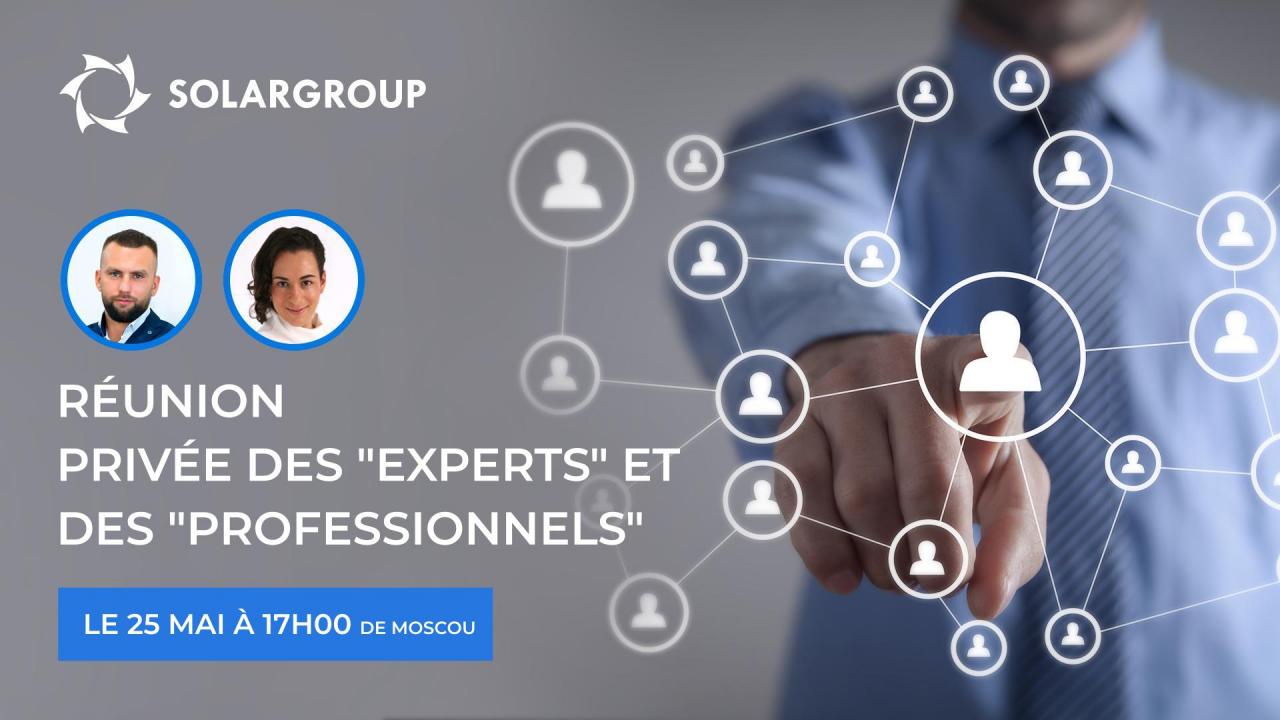 Réunion des "Experts" et des "Professionnels" SOLARGROUPф