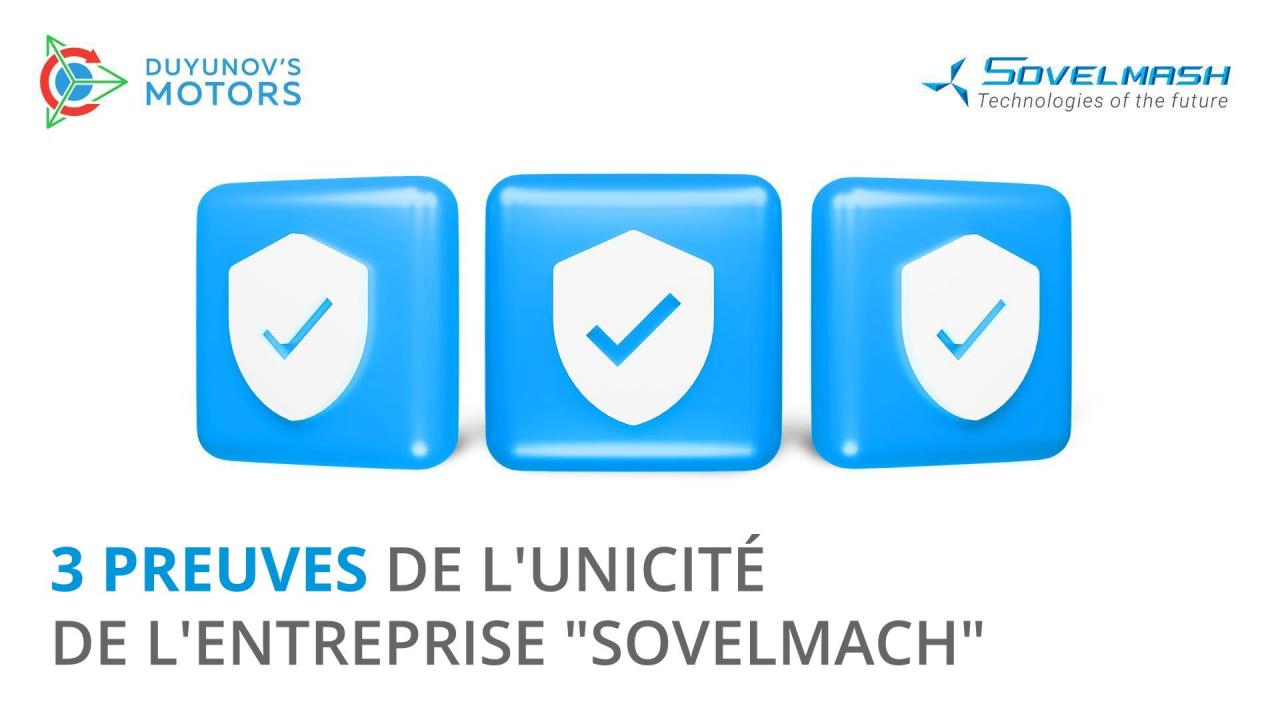 3 preuves de l'unicité de l'entreprise "Sovelmach"