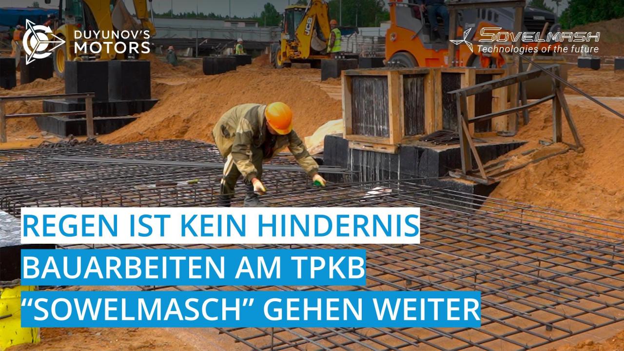 Regen ist kein Hindernis: Bauarbeiten am TPKB gehen weiter