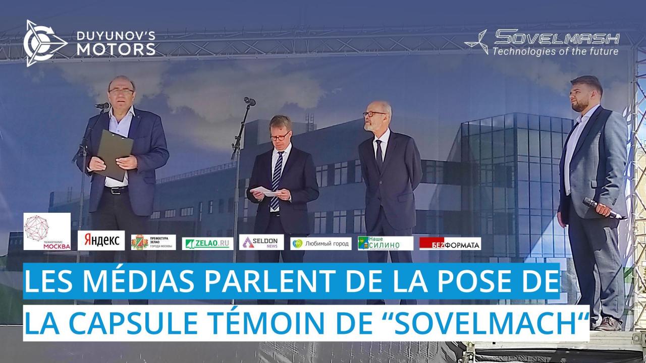 Les médias parlent de la pose de la capsule témoin de "Sovelmach"