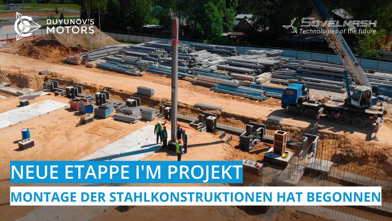 Montage der Stahlkonstruktionen auf der Baustelle des TPKB "Sowelmasch" hat begonnen