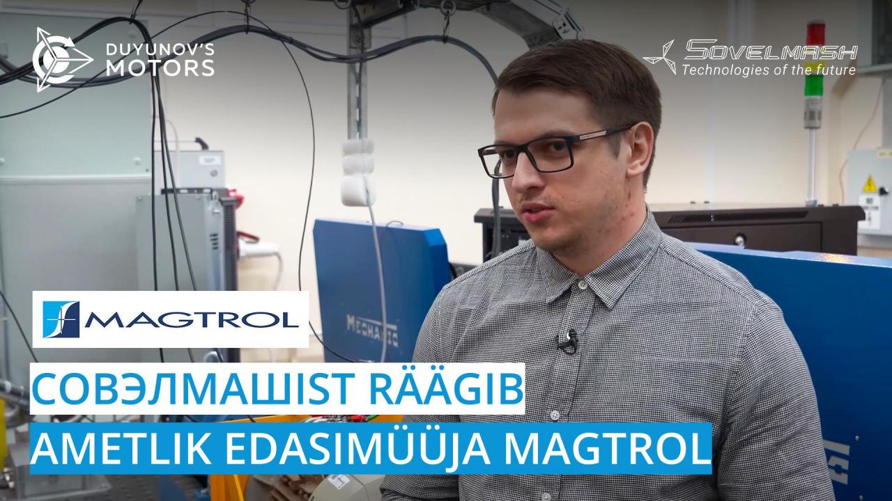 Совэлмашist räägib ametlik edasimüüja MAGTROL