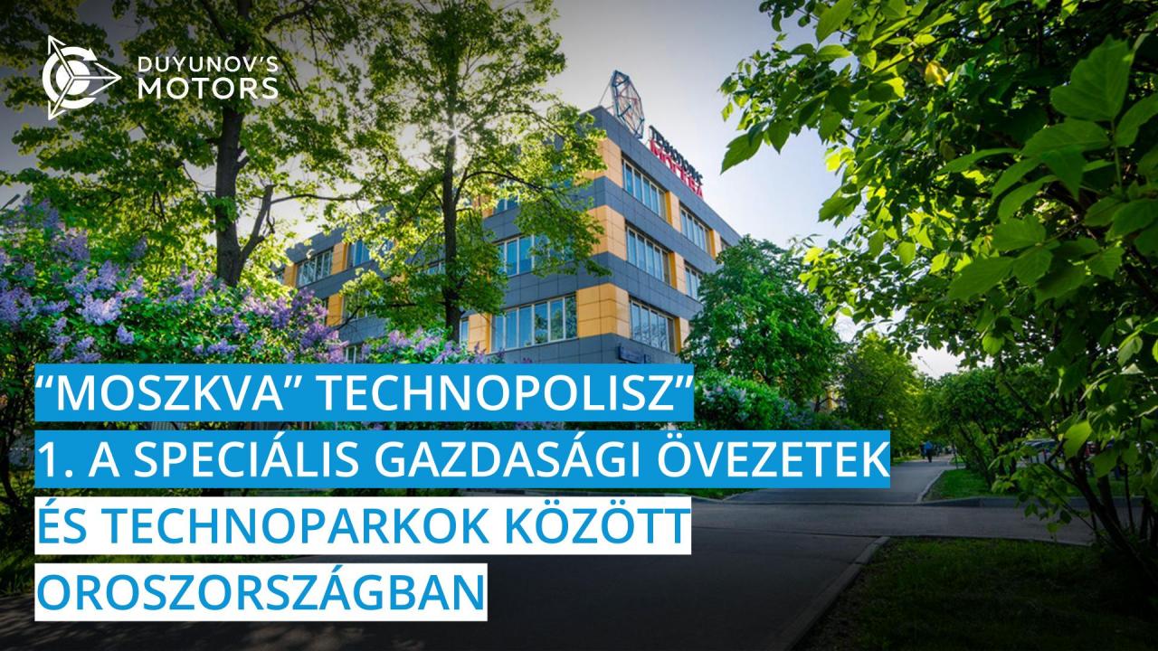 „Moszkva" Technopolisz" — első az orosz ipari parkok minősítési listáján