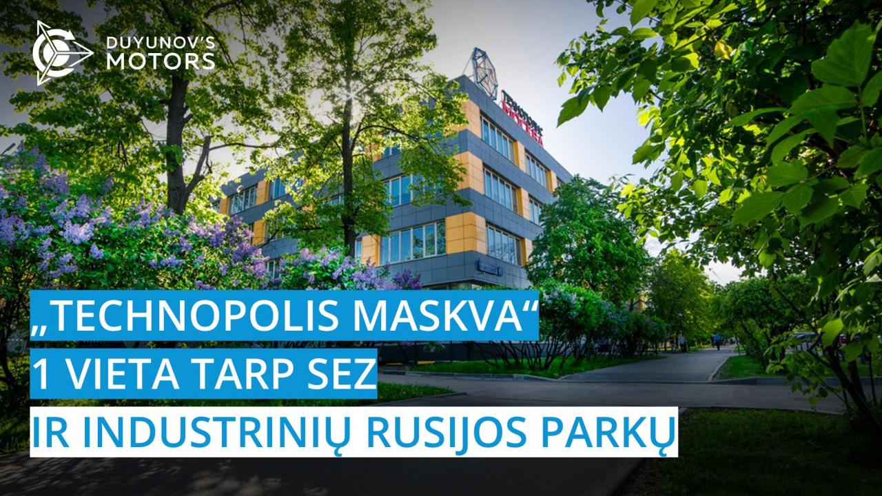 „Technopolis Maskva“ – pirmoji Rusijos industrinių parkų reitinge