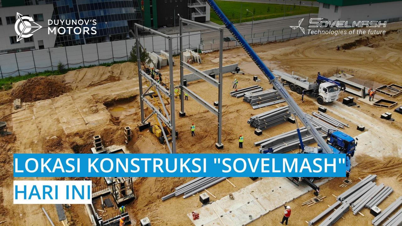 Lokasi konstruksi "Sovelmash" hari ini