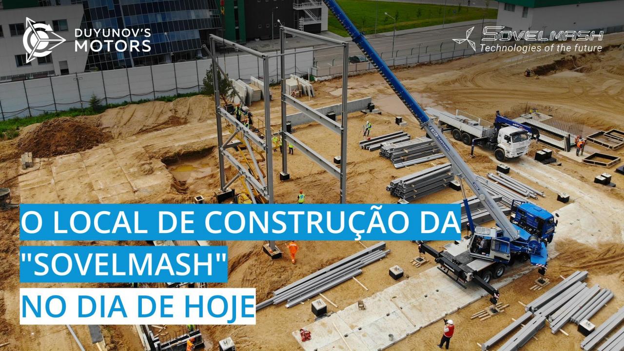 O local de construção da "Sovelmash" no dia de hoje