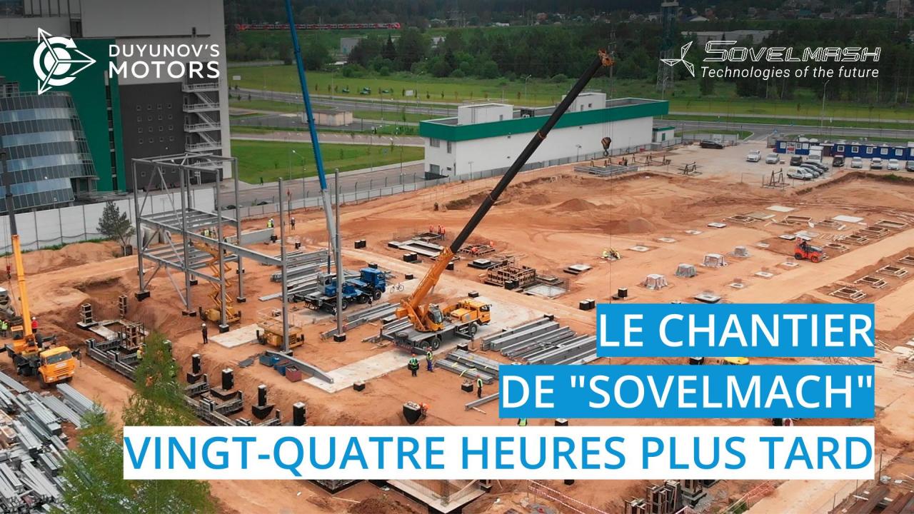 Le chantier "Sovelmach"  vingt-quatre heures plus tard