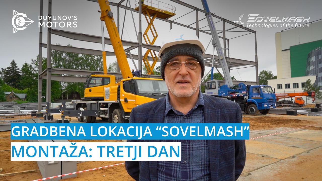 Gradbena lokacija "Sovelmash" / Montaža, tretji dan