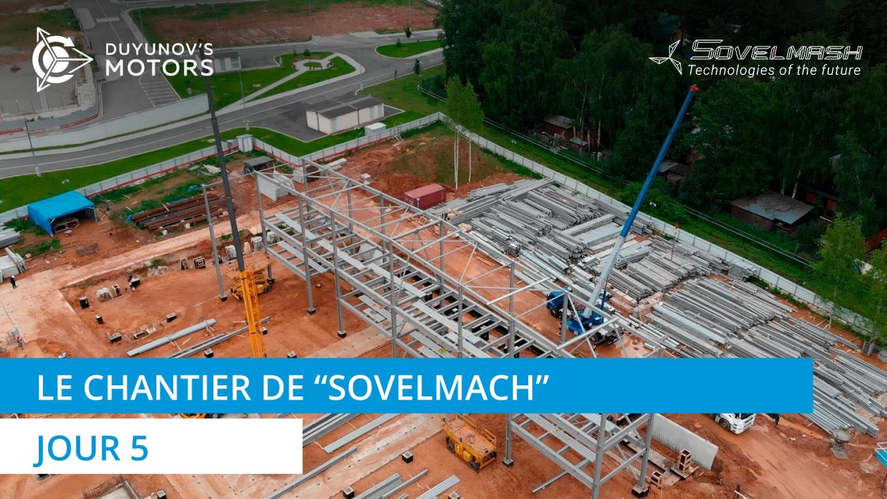 Le chantier de "Sovelmach" / Jour 5