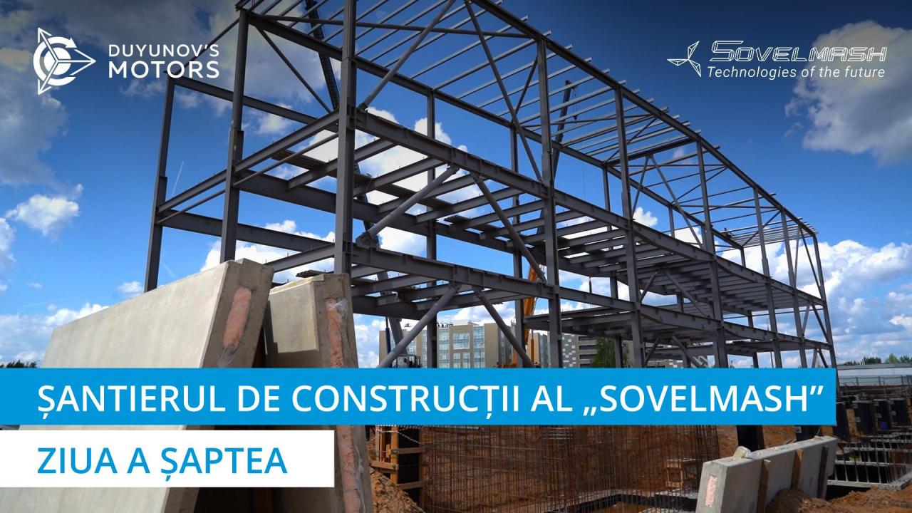 Șantierul de construcții al „Sovelmash” / Ziua a șaptea