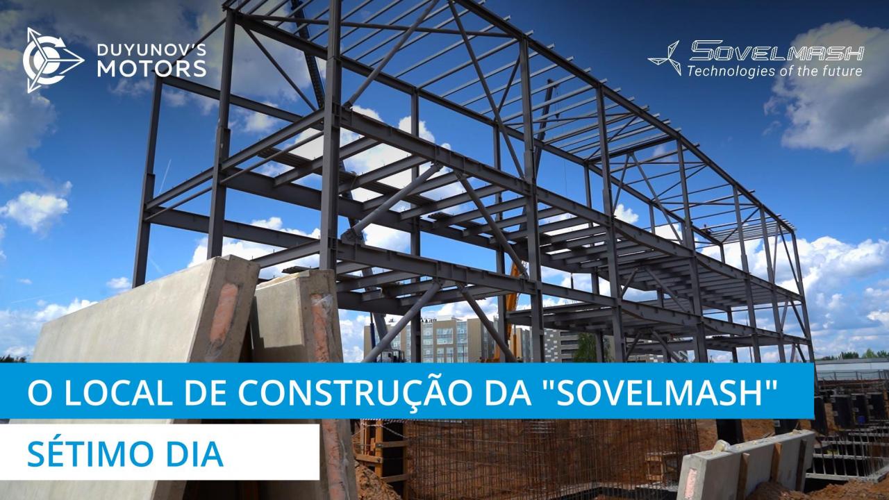 Local de construção da "Sovelmash" / Sétimo dia