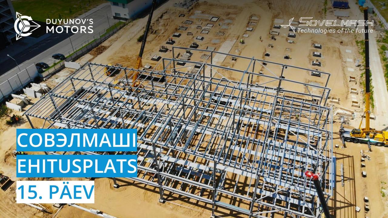 Șantierul de construcții al „Sovelmash” / Ziua a 15-a