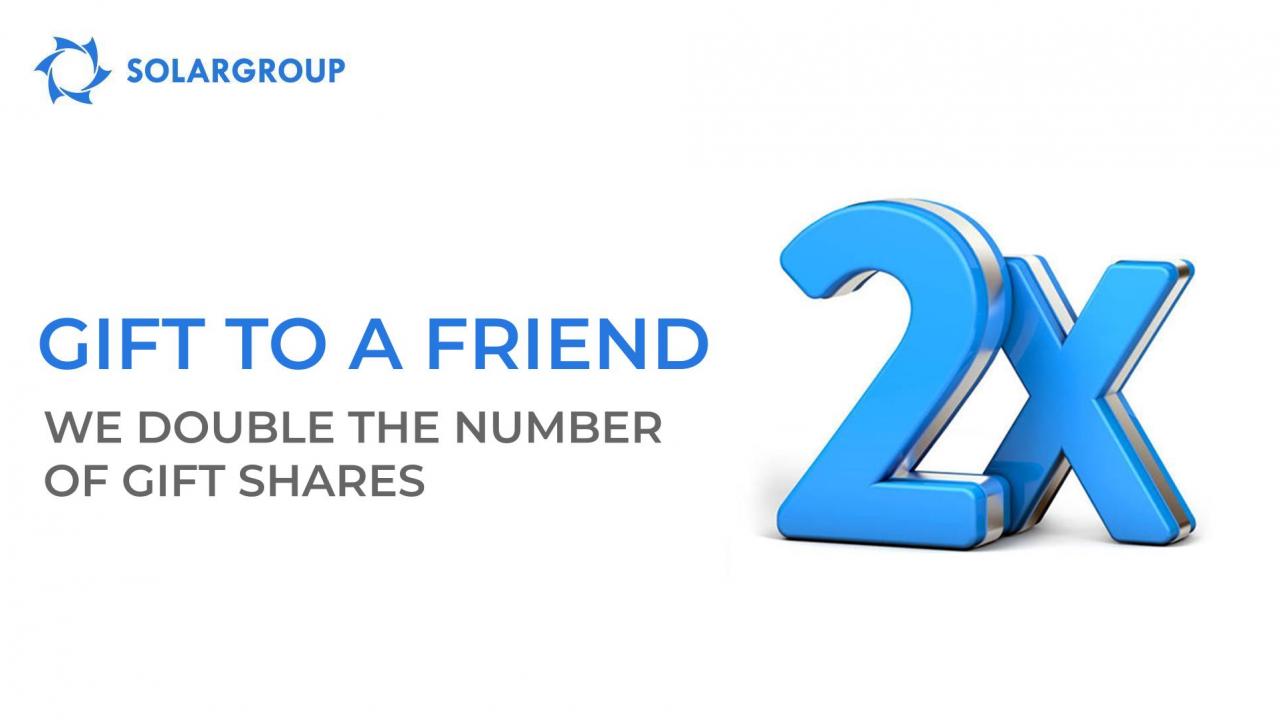 "Gift to a friend": we double the number of gift shares!