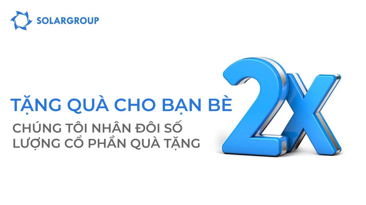 "Quà tặng cho bạn bè": chúng tôi nhân đôi số lượng cổ phần quà tặng!