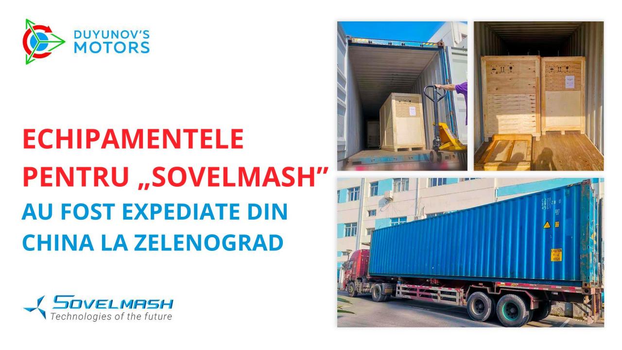 Echipamentele destinate liniei automatizate de producție a „Sovelmash” au fost expediate din China la Zelenograd