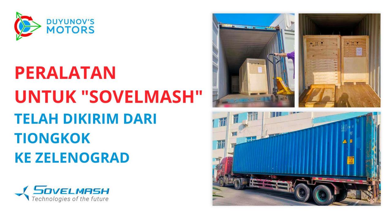 Peralatan untuk lini produksi otomatis "Sovelmash" telah dikirim dari Tiongkok ke Zelenograd