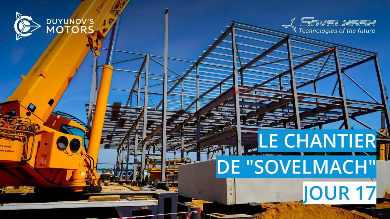 Le chantier de "Sovelmach"/  Jour 17