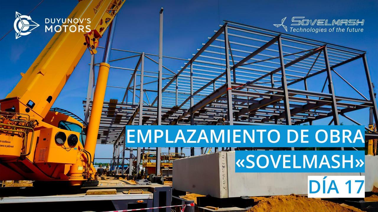 Emplazamiento de obra de "Sovelmash" / Día 17