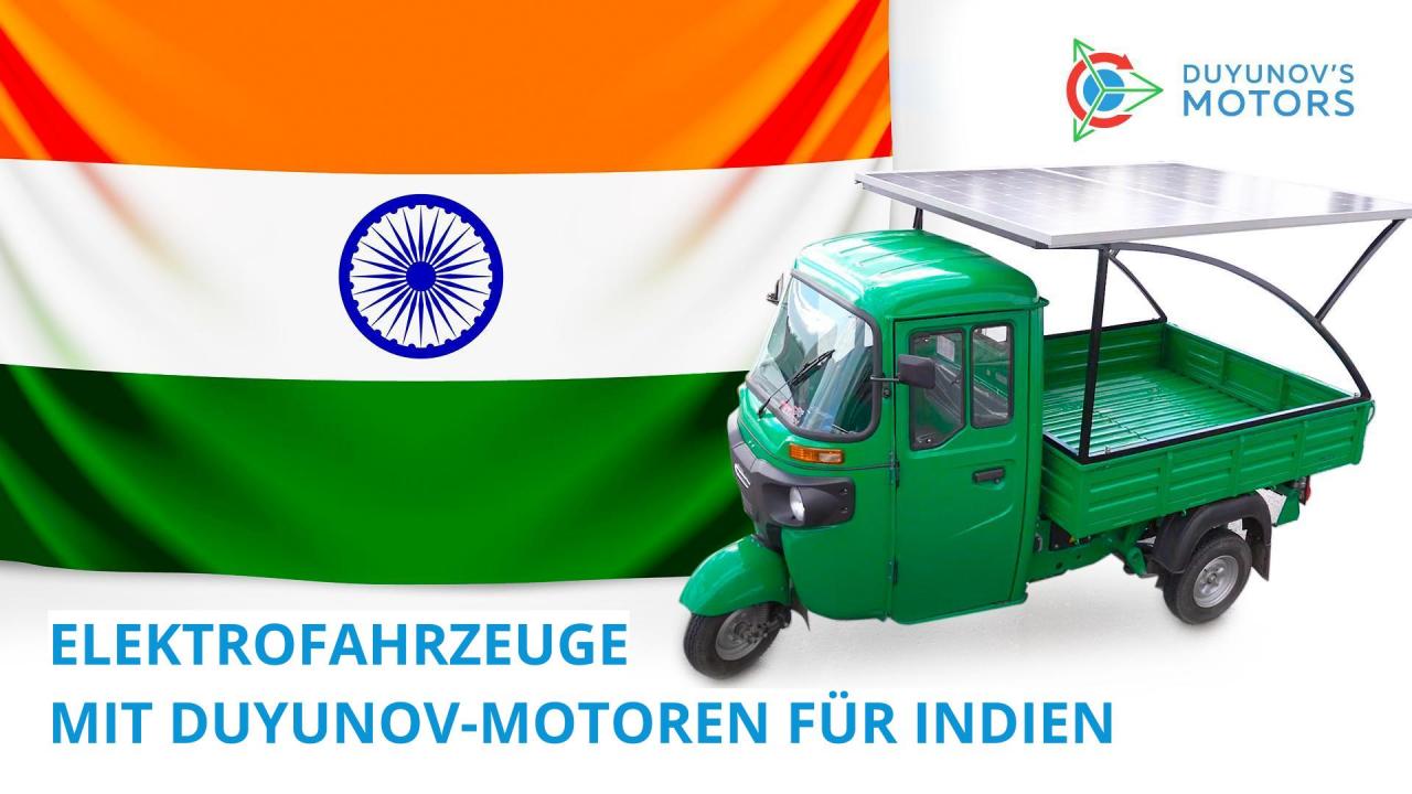 Elektrofahrzeuge mit Duyunov-Motoren für Indien: Neue Entwicklungen und Vorhaben