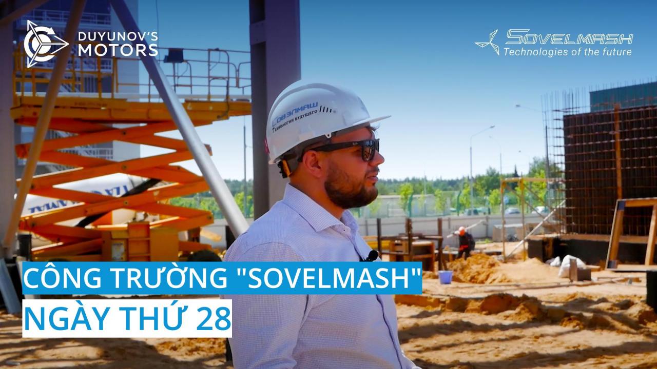 Ngày 28: nhận xét từ A. Sudarev về việc xây dựng D&E "Sovelmash"