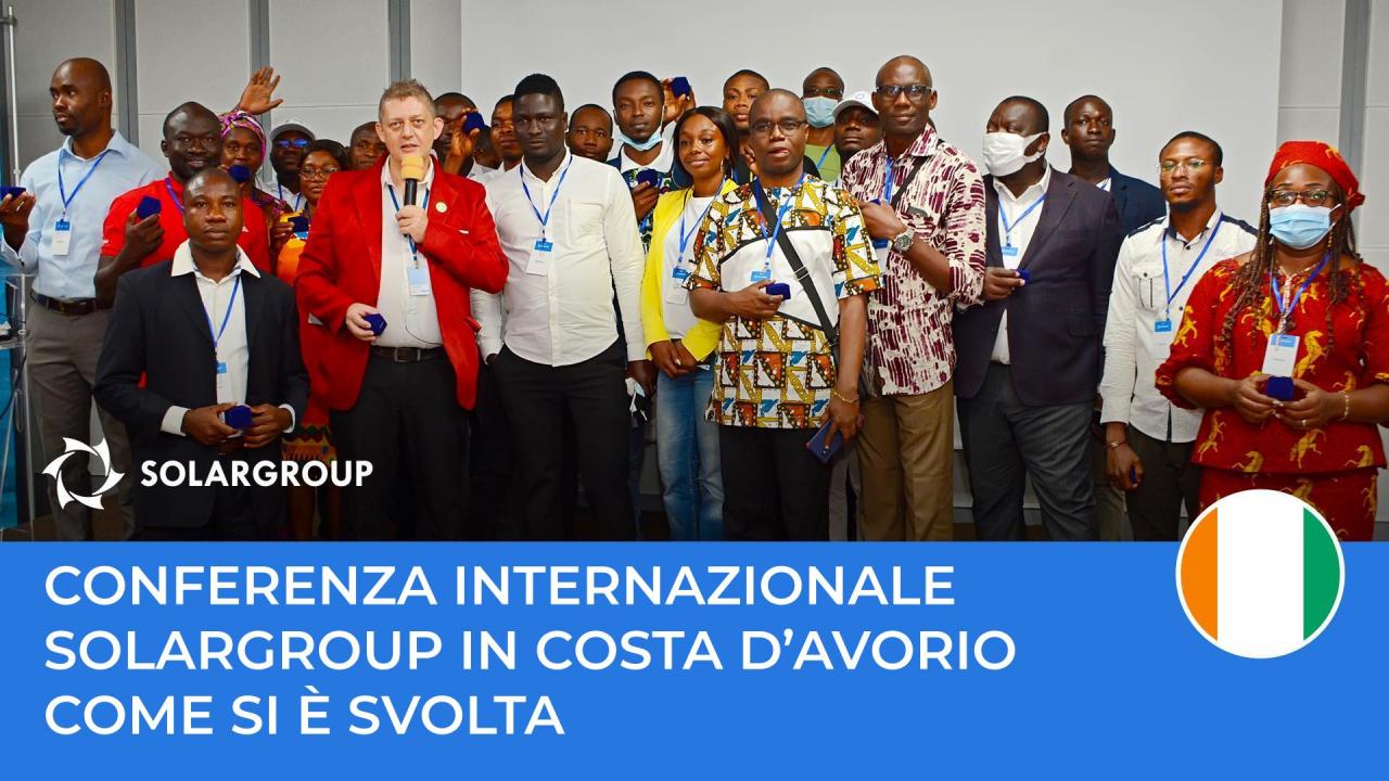 Conferenza internazionale SOLARGROUP in Costa d'Avorio: come si è svolta