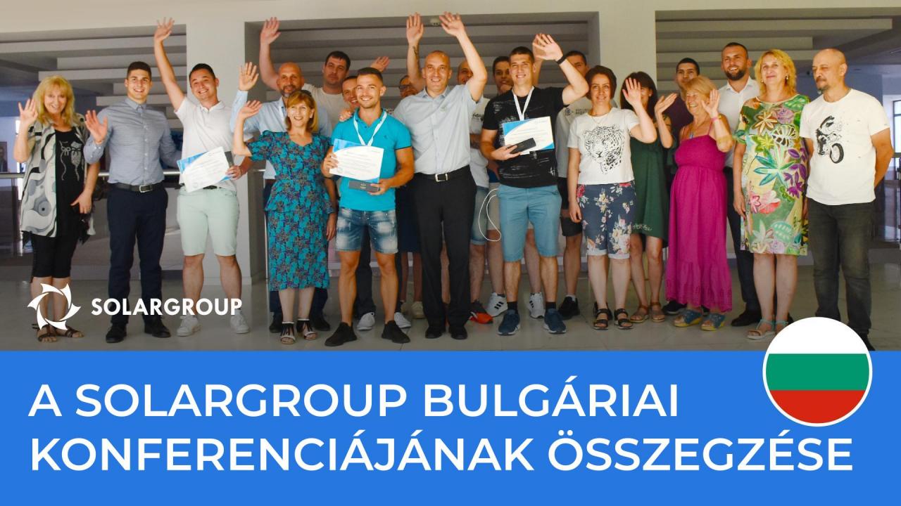 Bulgária: a SOLARGROUP konferencia összegzése