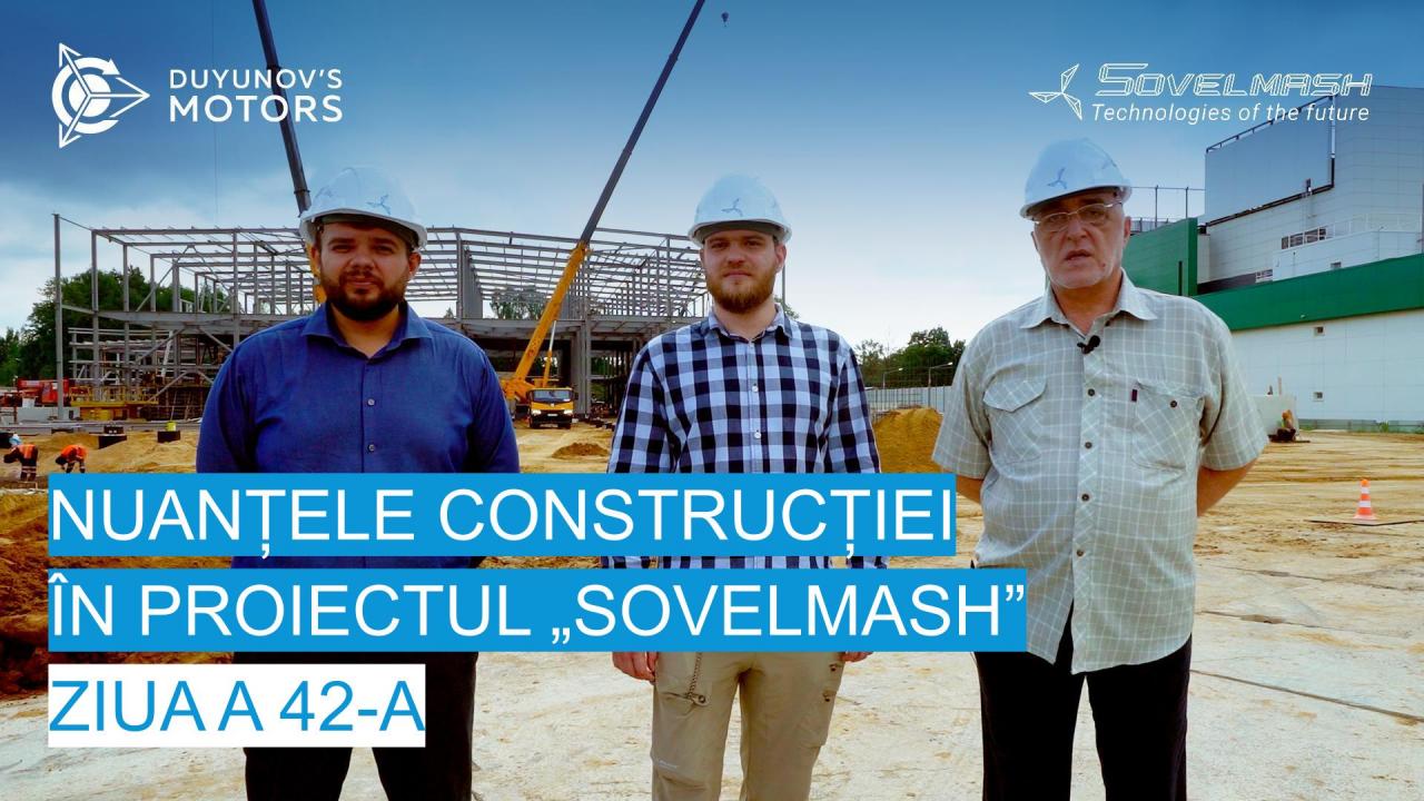 Nuanțele construcției în proiectul „Sovelmash” / Ziua a 42-a