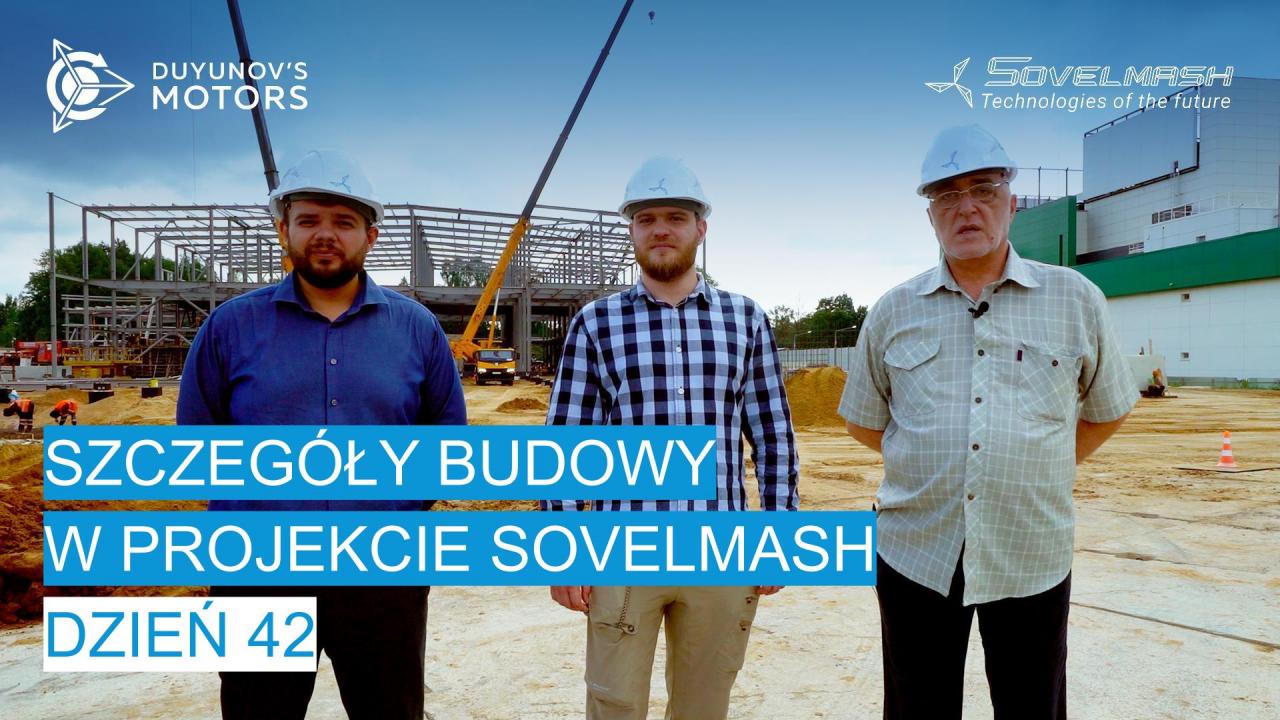 Szczegóły budowy w projekcie Sovelmash / Dzień 42