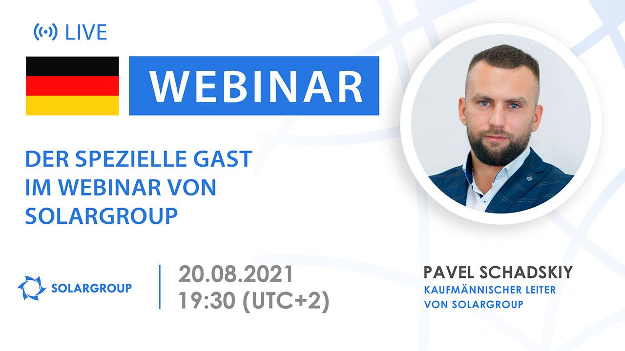 Deutschland. Der spezielle Gast im Webinar von SOLARGROUP