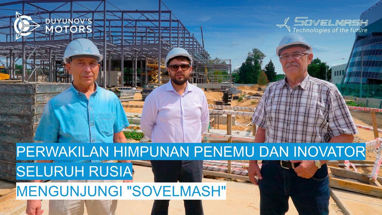 Perwakilan Himpunan Penemu dan Inovator Seluruh Rusia (All-Russian Society of Inventors and Innovators/VOIR) mengunjungi "Sovelmash"