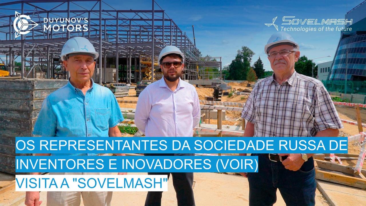 Visita dos representantes da Sociedade Russa de Inventores e Inovadores (VOIR) à "Sovelmash"