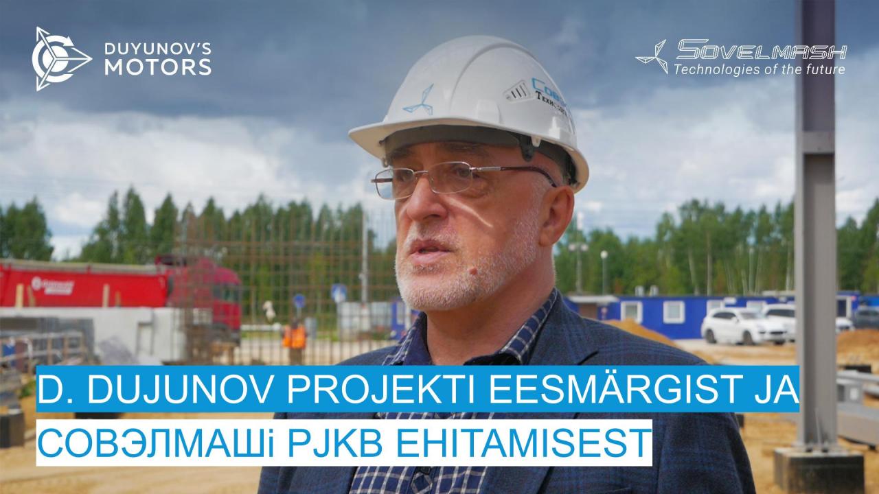 D. Dujunov Совэлмашi projekti eesmärgist ja JKBi ehitamisest / 46 päev