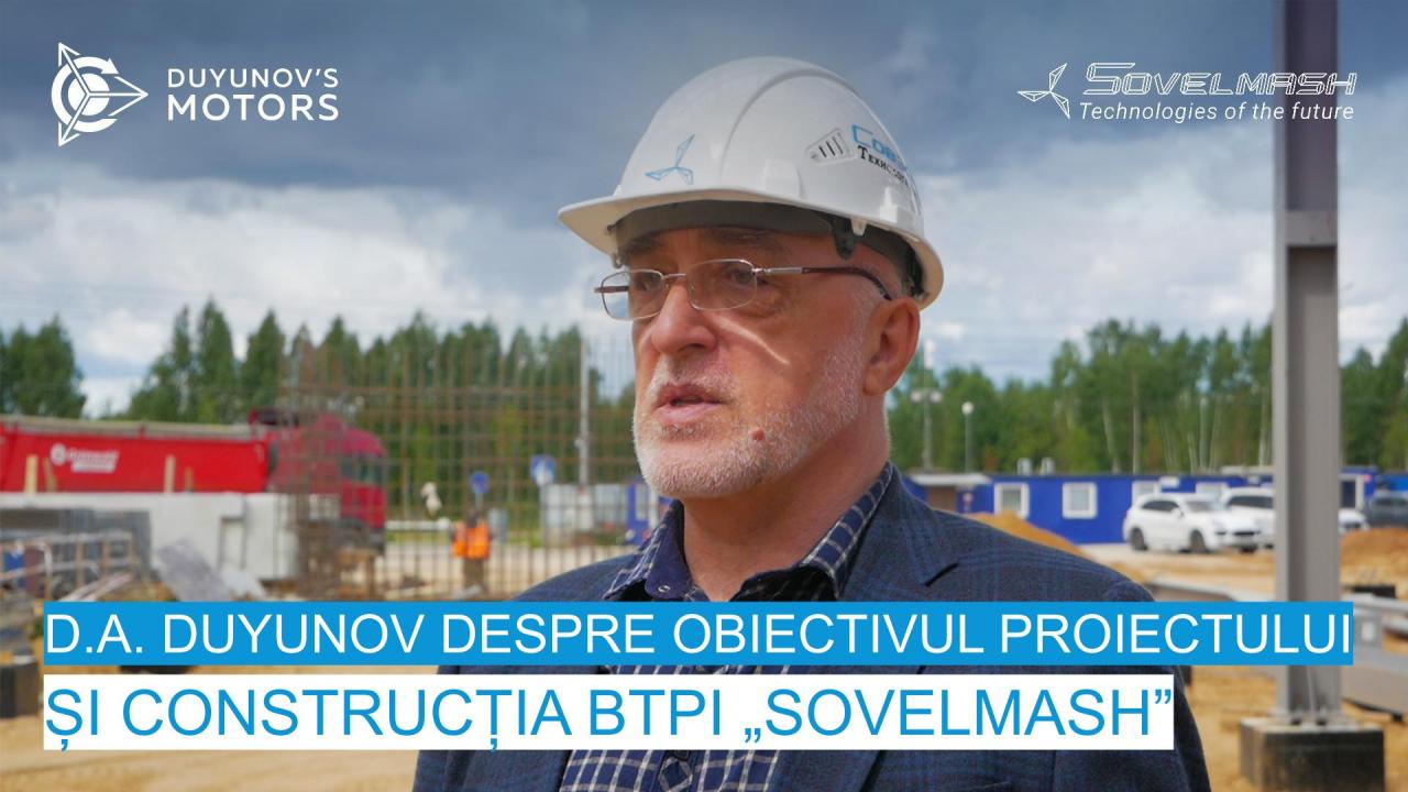 D. A. Duyunov despre obiectivul proiectului și construcția BTPI „Sovelmash” / Ziua a 46-a