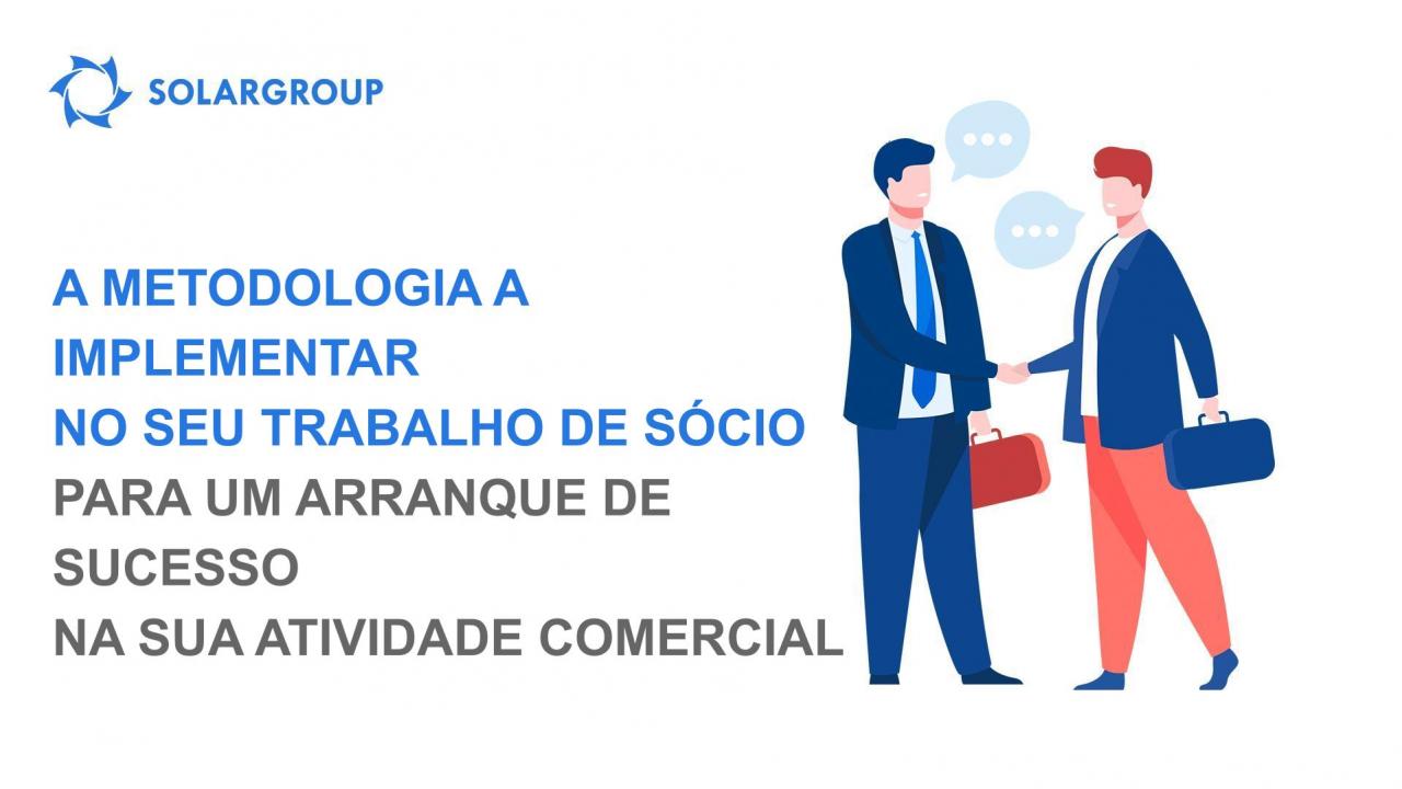 O apoio a um sócio principiante: a metodologia de trabalho necessária para um arranque de sucesso na sua atividade comercial