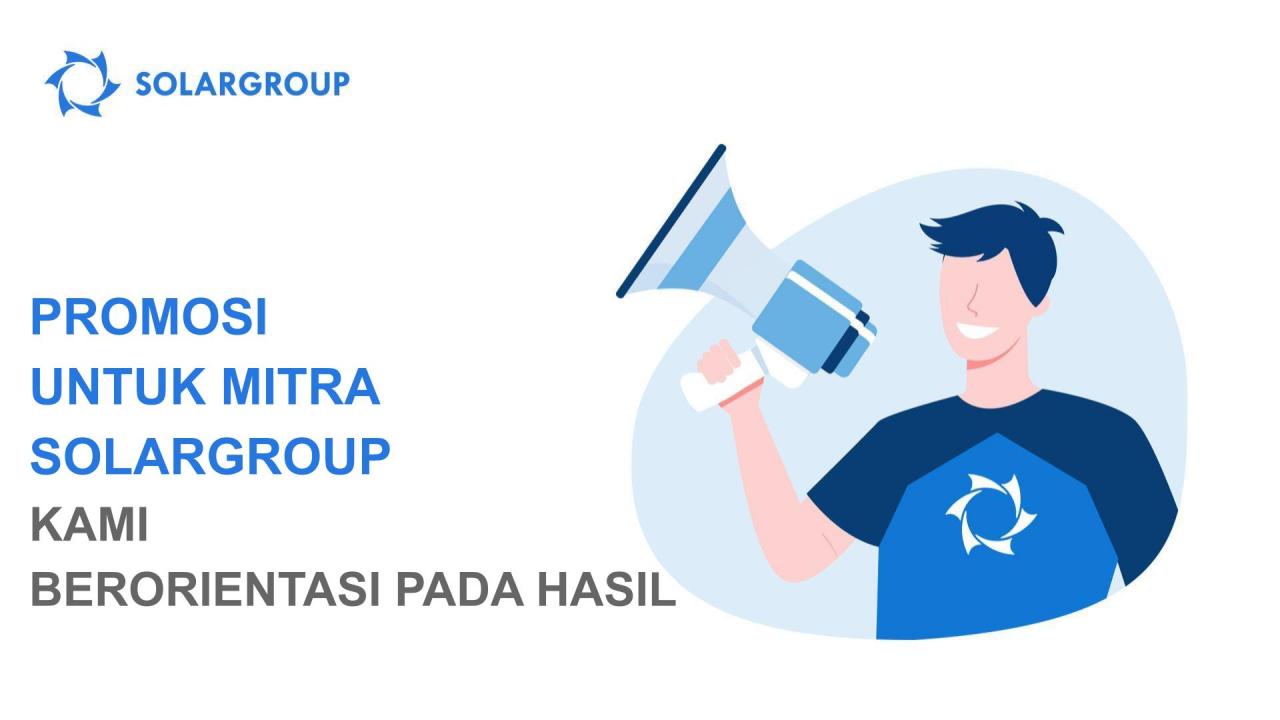 Promosi untuk mitra SOLARGROUP: bagaimana cara ikut serta dan mengapa Anda sebaiknya ikut serta