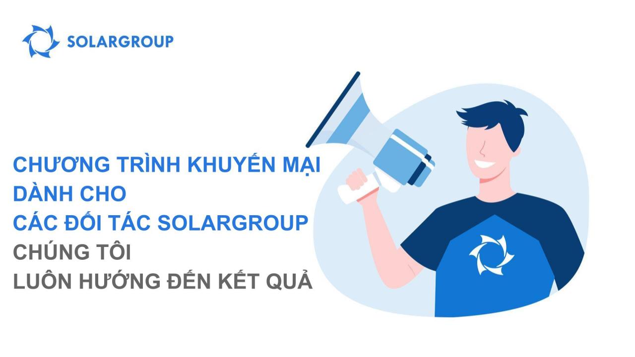 Khuyến mại dành cho đối tác SOLARGROUP: cách thức và lý do bạn nên tham gia