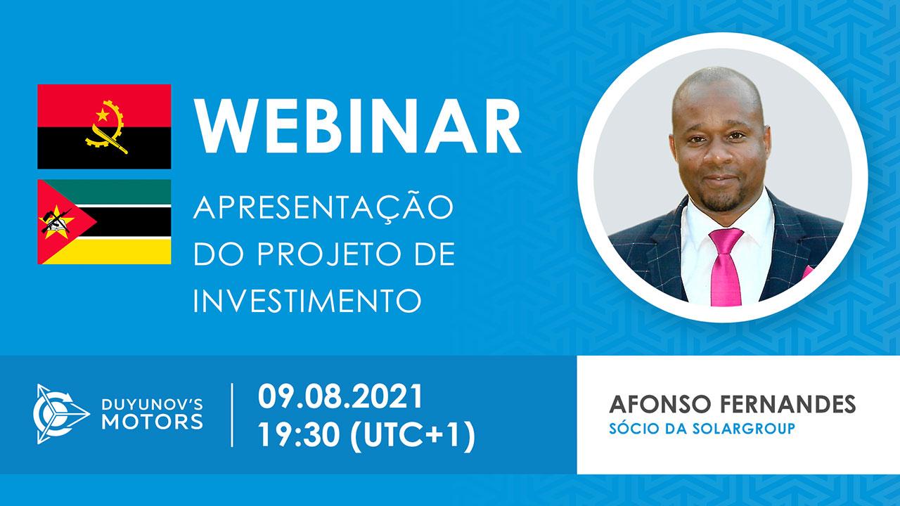 Mozambique / Angola.Apresentação do projeto de investimento "Duyunov's motors"