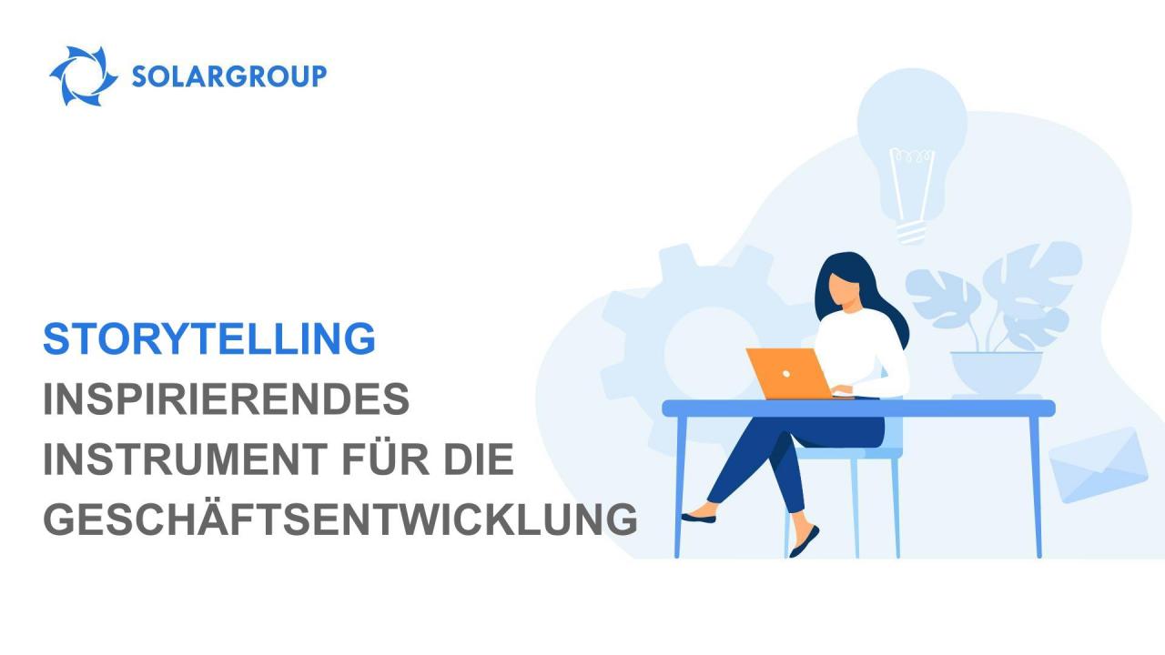 Storytelling: Entdecke ein inspirierendes Instrument zur Unternehmensentwicklung