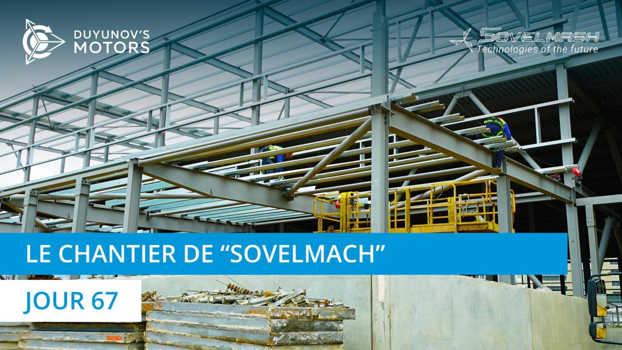 Le chantier de "Sovelmach" | Jour 67